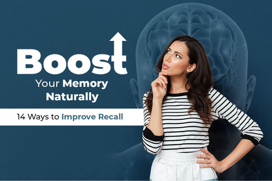 Boost Your Memory Naturally