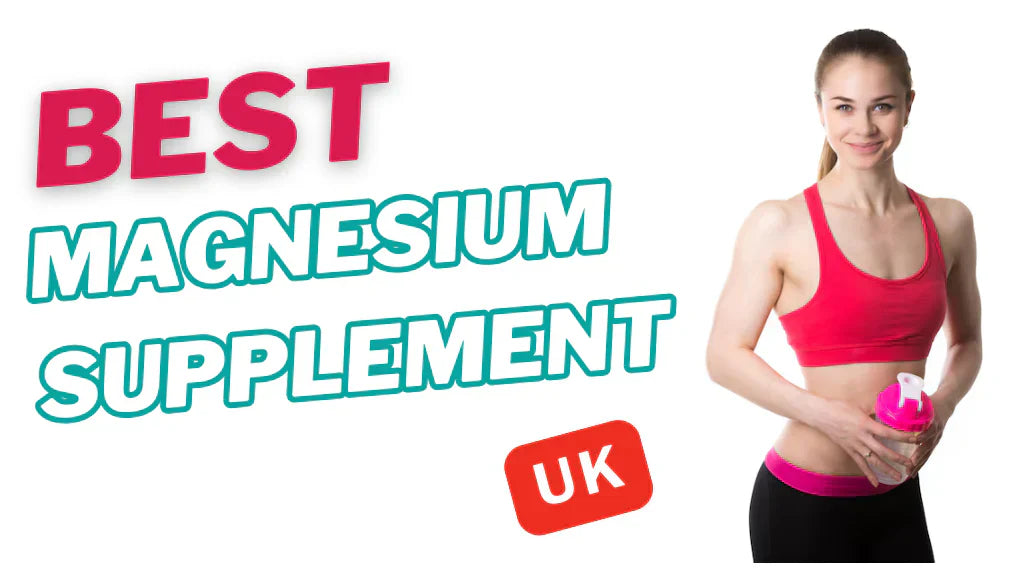 Best Magnesium Supplement