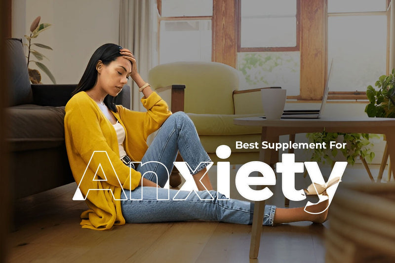 Best supplements for anxiety