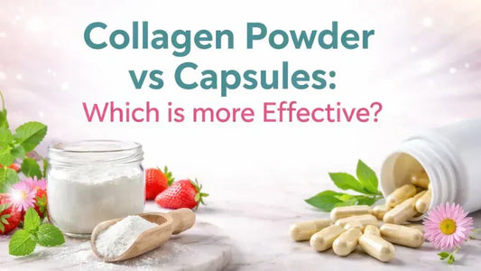 Collagen Powder vs Capsules