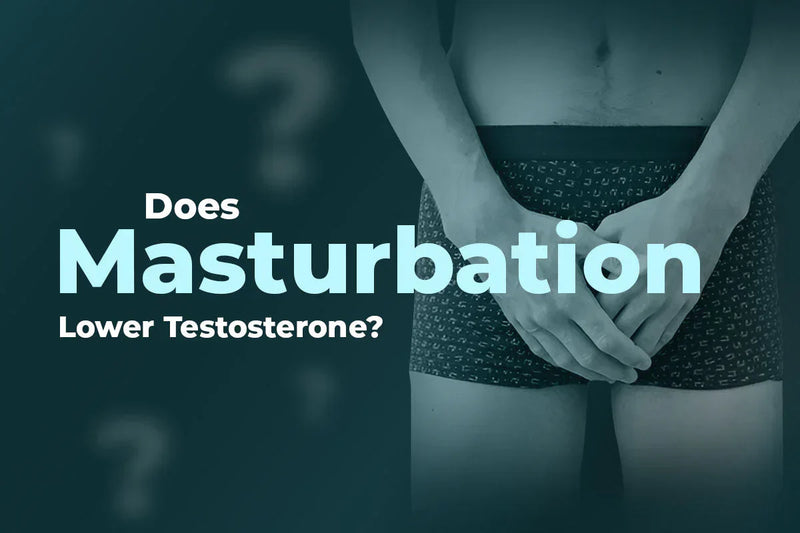 Does Masturbation Lower Testosterone