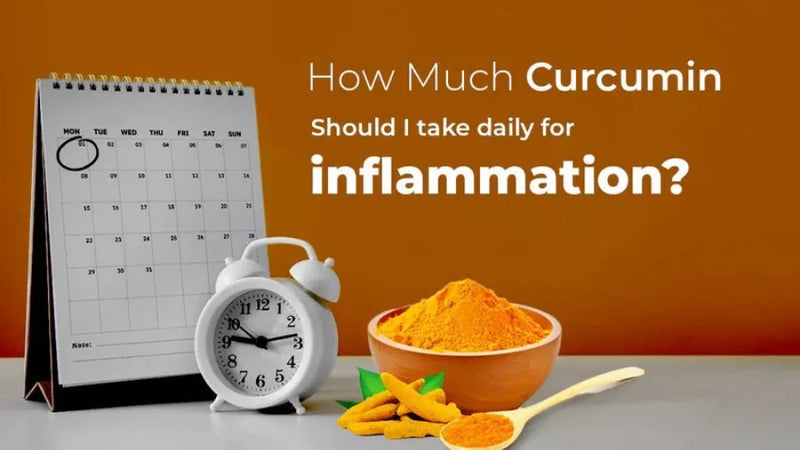 How much curcumin should I take for inflammation